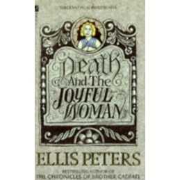 Death and the Joyful Woman: An Inspector George Fe... by Peters, Ellis Paperback