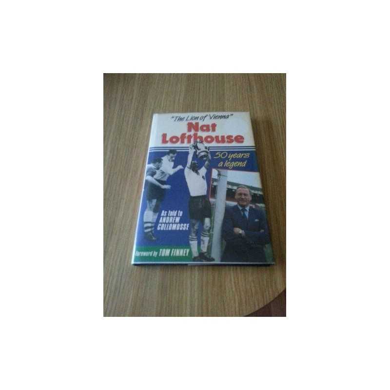 Nat Lofthouse: The Lion of Vienna by Collomosse, Andrew Hardback Book