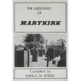 The Kirkyard of Marykirk, Spiers, Sheila M.