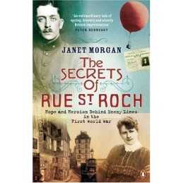 The Secrets of Rue St Roch: Hope and Heroism Behin... by Morgan, Janet Paperback