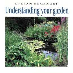 Understanding Your Garden:The Science and Practi... by Buczacki, Stefan Hardback