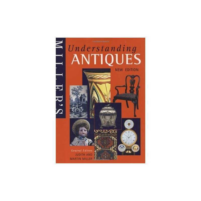 Millers Understanding Antiques by Miller, Martin Hardback Book  Fast