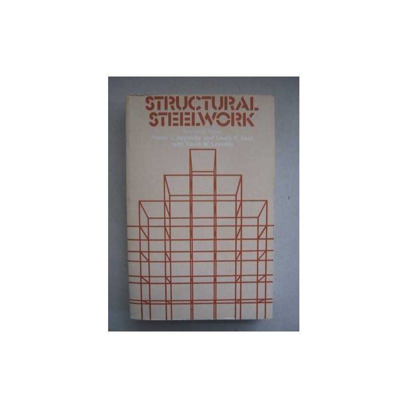 Structural Steel Work: For Building and..., Lazenby, D.