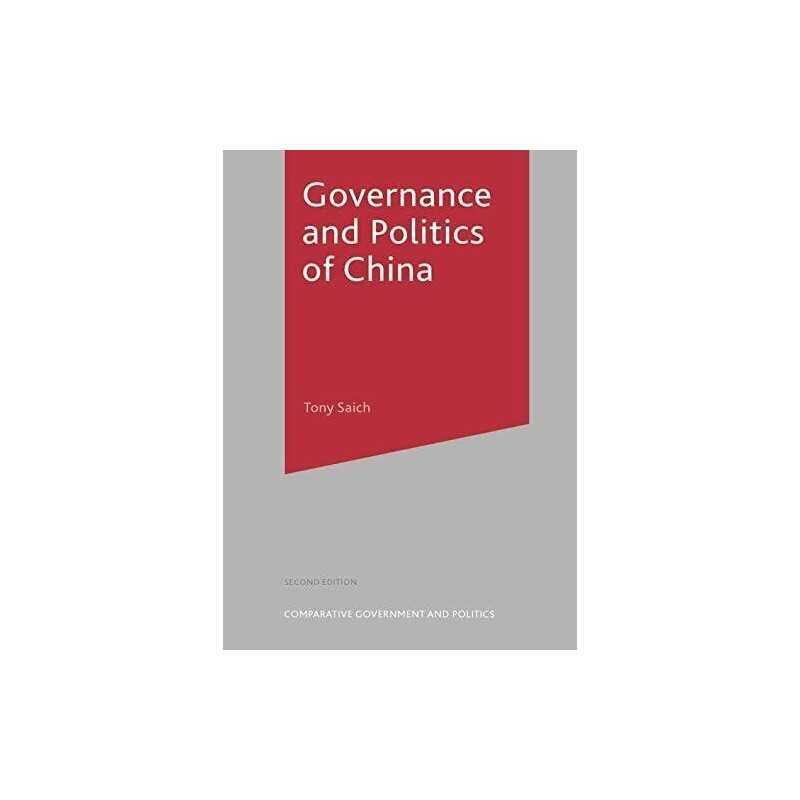 Governance and Politics of China (Comparative Go... by Wright, Vincent Paperback