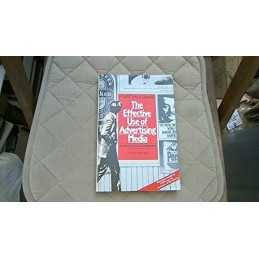 The Effective Use Of Advertising Media: 3rd... by Davis, Martyn P Davi Paperback