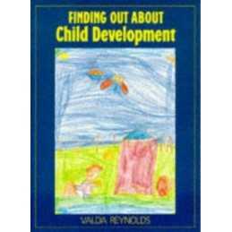 Finding Out About Child Development by Reynolds, Valda Paperback Book