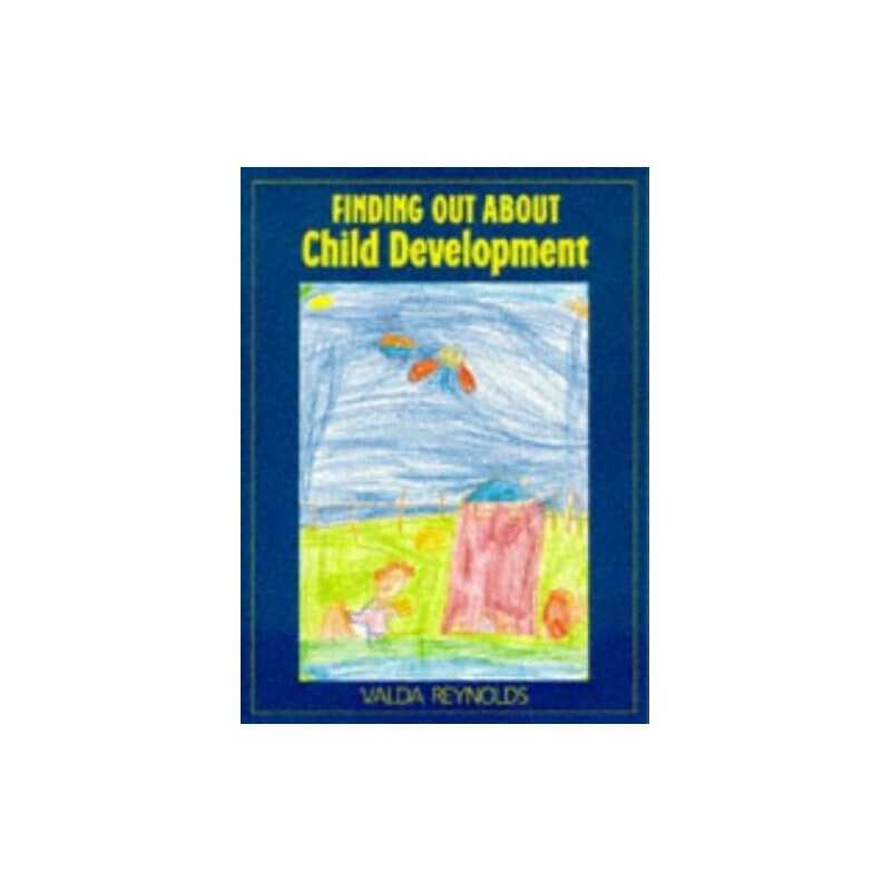 Finding Out About Child Development by Reynolds, Valda Paperback Book