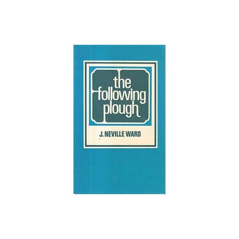 Following Plough by Ward, J.Neville Paperback Book