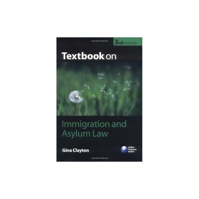 Textbook on Immigration and Asylum Law by Clayton, Gina Paperback Book