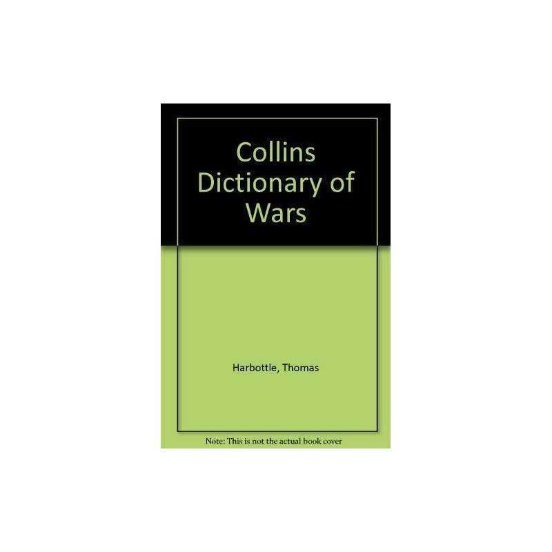 Collins Dictionary of Wars by Harbottle, Thomas Hardback Book  Fast