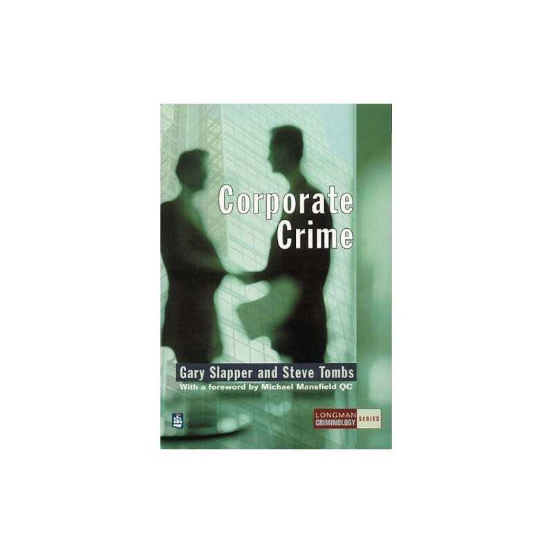 Corporate Crime (Longman Criminology Series) by Gary Slapper Paperback Book The