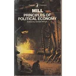 Principles of Political Economy (Cl..., Mill, John Stua