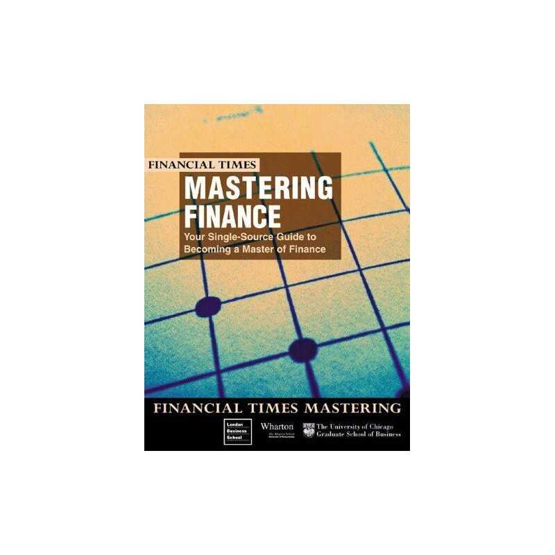 Mastering Finance: The Complete Finance..., Wharton, AA