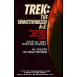 Trek: the Unauthorized A?Z (Star Trek) by Rathbone, Wendy Paperback Book The
