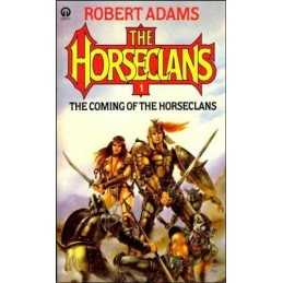 Coming of the Horseclans (Orbit Books) by Adams, Robert Paperback Book