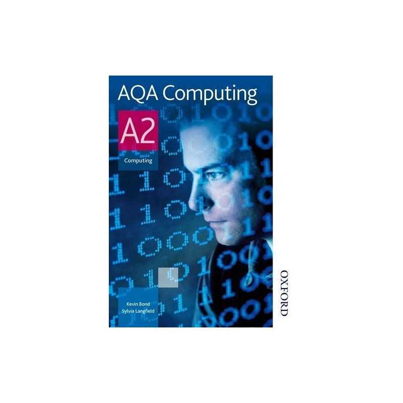 AQA A2 Computing Student book by Kevin Bond Paperback Book