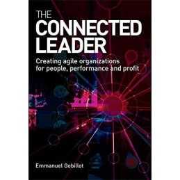 The Connected Leader: Creating Agile Organizat... by Gobillot, Emmanuel Hardback