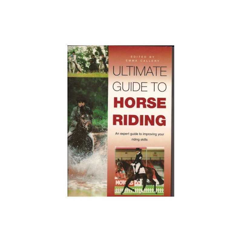 Ultimate Guide to Horse Riding Book