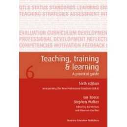 Teaching Training and Learning: A Practical Guide by Walker, Stephen Paperback
