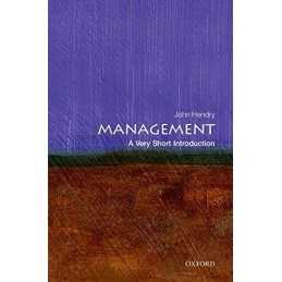 Management: A Very Short Introduction (Very Short Introductio... by Hendry, John