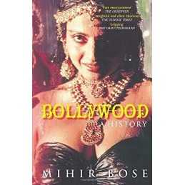 Bollywood: A History by Bose, Mihir Paperback Book
