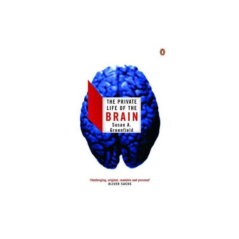 The Private Life of the Brain (Penguin Pres... by Greenfield, Baroness Paperback