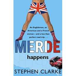 Merde Happens by Clarke, Stephen Book