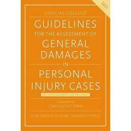 Guidelines for the Assessment of General Damages in Perso... by Judicial College