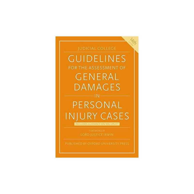 Guidelines for the Assessment of General Damages in Perso... by Judicial College