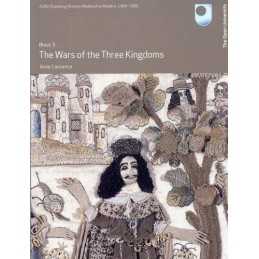The Wars of the Three Kingdoms [ Block 3 ] (A200 Exploring H... by Anne Laurence