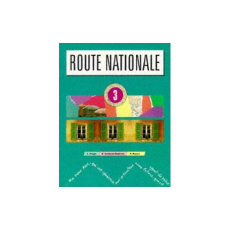 Route Nationale Stage 3: Students Book 3: Bk.3 by Rogers, Paul Paperback Book