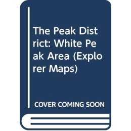 The Peak District: White Peak Area (Expl... by Ordnance Survey Sheet map, folded