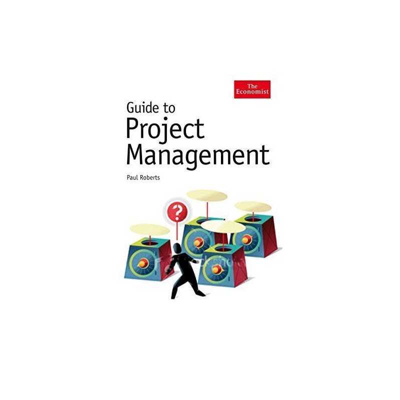 Guide to Project Management (Economist Books) by Paul Roberts Hardback Book The