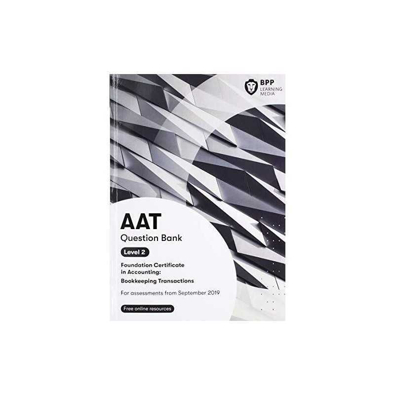 AAT Bookkeeping Transactions: Question Bank by BPP Learning Media Book