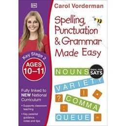 Spelling, Punctuation & Grammar Made Easy, Ages 10-11 (Ke... by Vorderman, Carol