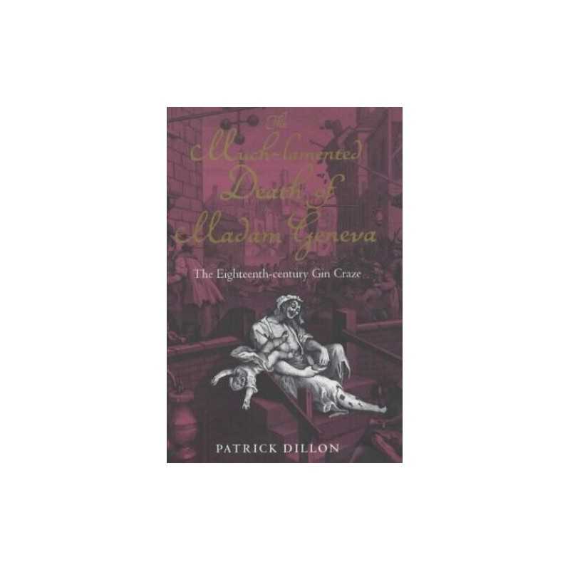 The Much-Lamented Death of Madam Geneva: The Eigh... by Dillon, Patrick Hardback