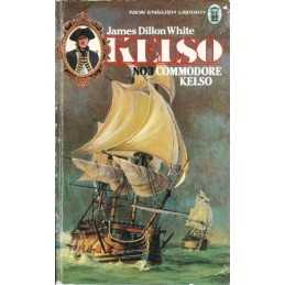 Commodore Kelso by White, James Dillon Paperback Book