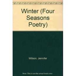 Winter (Four Seasons Poetry S.) by Wilson, Jennifer Hardback Book  Fast