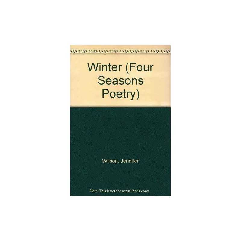 Winter (Four Seasons Poetry S.) by Wilson, Jennifer Hardback Book  Fast