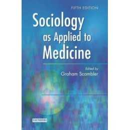 Sociology as Applied to Medicine by Scambler BSc PhD Professor, Graha Paperback