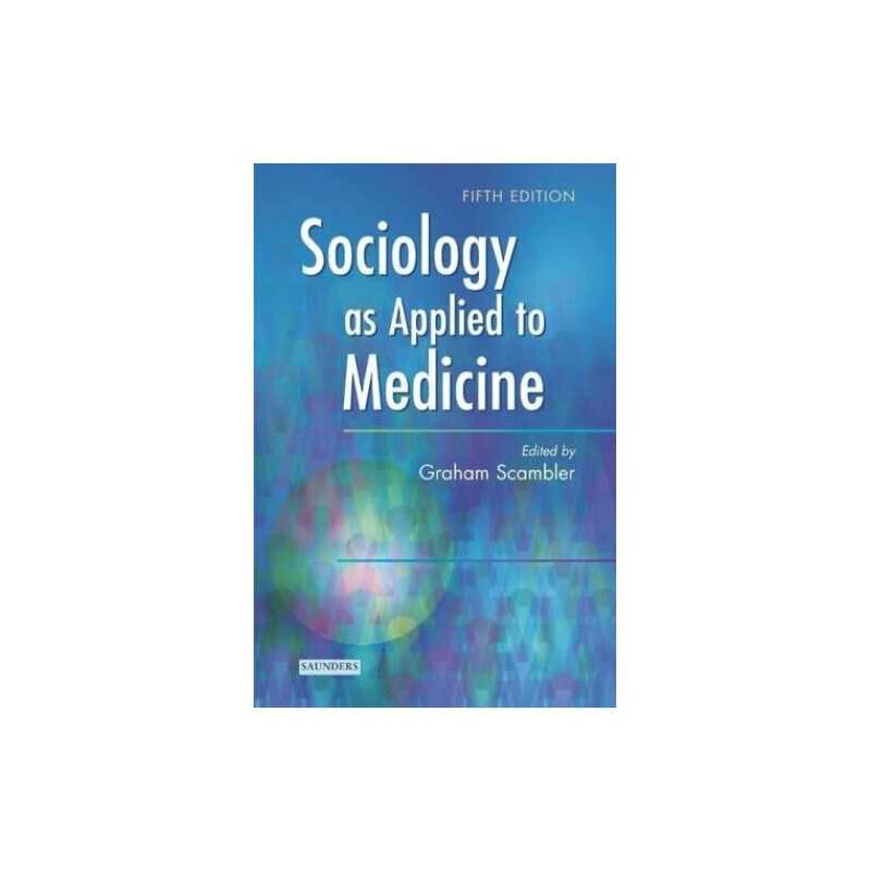 Sociology as Applied to Medicine by Scambler BSc PhD Professor, Graha Paperback