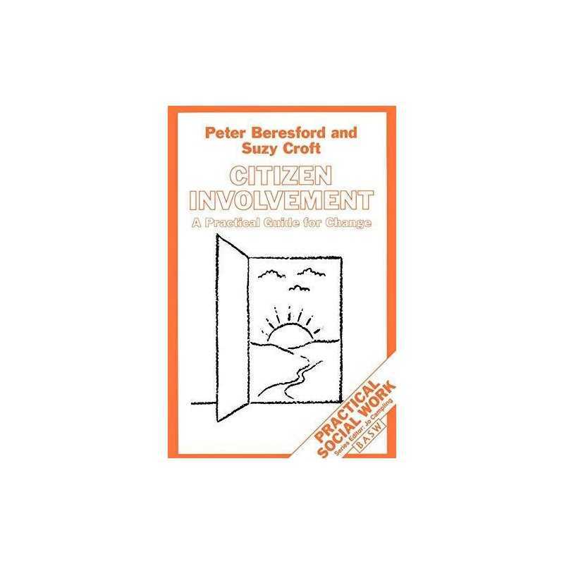 Citizen Involvement: A Practical Guide for Chan... by Beresford, Peter Paperback