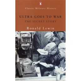 Ultra Goes to War: The Secret Story (Penguin Class... by Lewin, Ronald Paperback