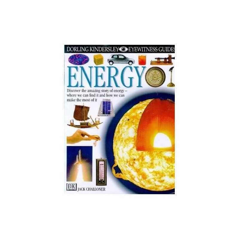 EYEWITNESS GUIDE:76 ENERGY 1st Edition - Cased (E... by Challoner, Jack Hardback
