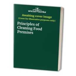 Principles of Cleaning Food Premises