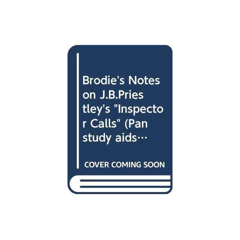 Brodies Notes on J.B.Priestleys Inspector Call... by Gooden, Philip Paperback