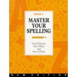 Master Your Spelling: Bk. 2, Dillon, Terry