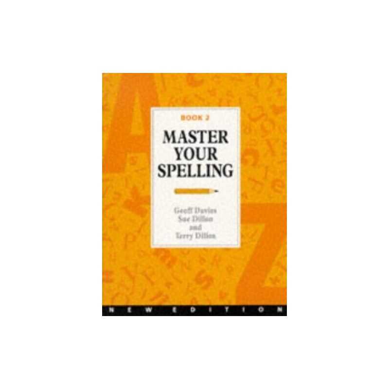 Master Your Spelling: Bk. 2, Dillon, Terry