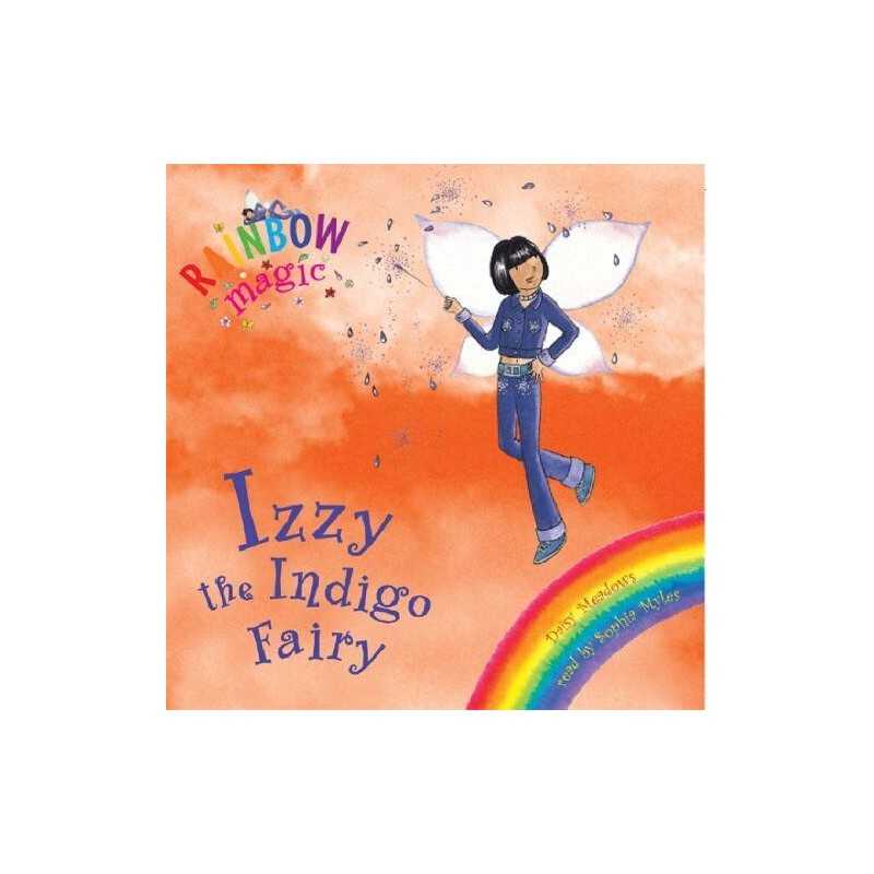 Rainbow Magic: The Rainbow Fairies: 6: Izzy the Indi... - Meadows, Daisy CD 14VG