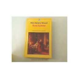 East Lynne (Everymans Classics S.) by Wood, Mrs. Henry Paperback Book
